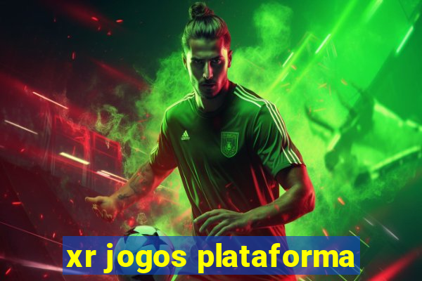 xr jogos plataforma